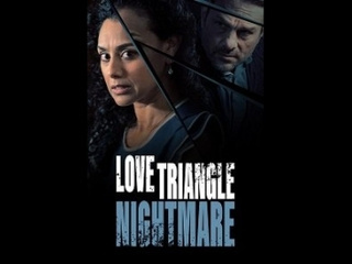 canadian thriller nightmare love triangle / love triangle nightmare (2022)